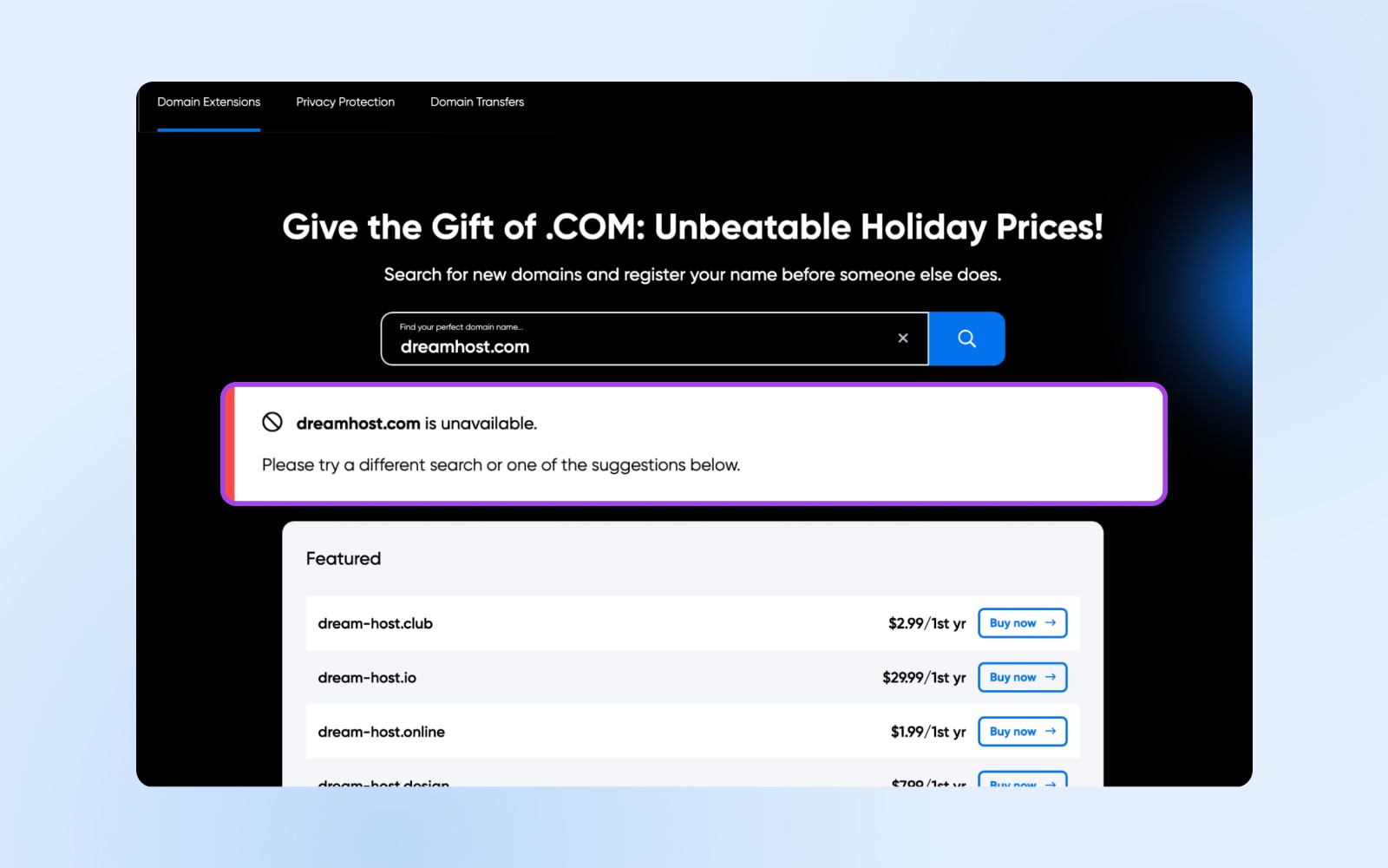 screenshot of dreamhost's domain checker showing an example search of "dreamhost.com" and "Dreamhot.com" is unavailable, but there are some other options